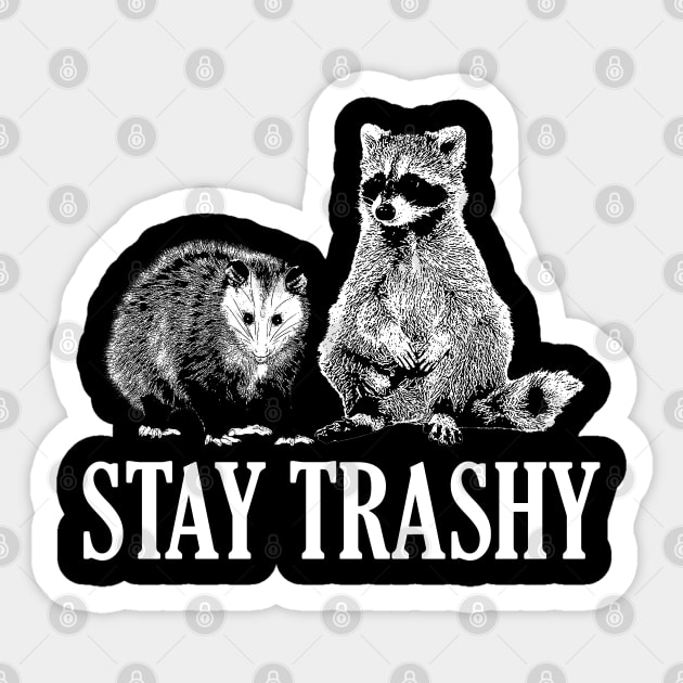 Stay Trashy Possum Raccoon Sticker by giovanniiiii